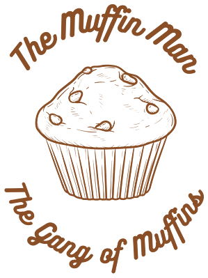 The Muffin Man – The Gang of Muffins